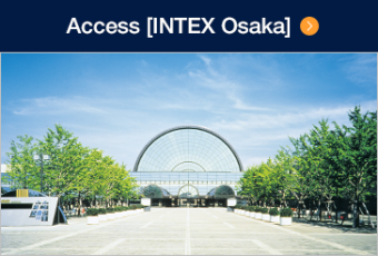Access [INTEX Osaka]